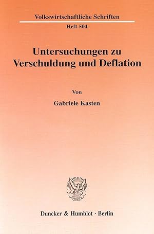 Seller image for Untersuchungen zu Verschuldung und Deflation. for sale by moluna