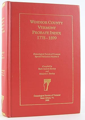 Image du vendeur pour Windsor County, Vermont probate index, 1778-1899 (Special publication / Genealogical Society of Vermont) mis en vente par Flamingo Books
