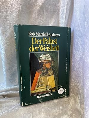 Bild des Verkufers fr Der Palast der Weisheit: Roman Roman zum Verkauf von Antiquariat Jochen Mohr -Books and Mohr-