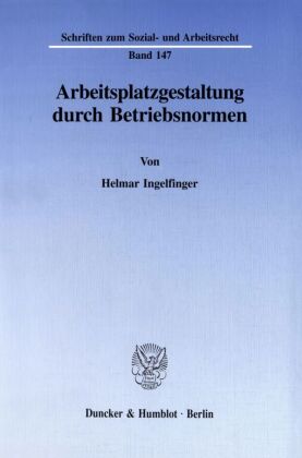 Seller image for Arbeitsplatzgestaltung durch Betriebsnormen. for sale by moluna