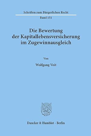 Imagen del vendedor de Die Bewertung der Kapitallebensversicherung im Zugewinnausgleich a la venta por moluna