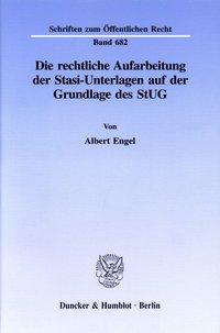 Bild des Verkufers fr Die rechtliche Aufarbeitung der Stasi - Unterlagen auf der Grundlage des StUG zum Verkauf von moluna