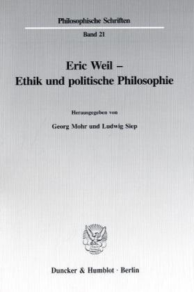 Bild des Verkufers fr Eric Weil. Ethik und politische Philosophie zum Verkauf von moluna