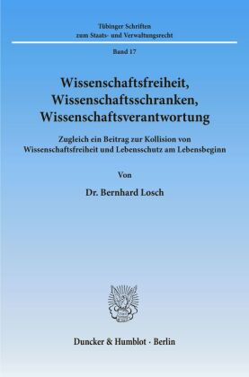 Seller image for Wissenschaftsfreiheit, Wissenschaftsschranken, Wissenschaftsverantwo rtung for sale by moluna
