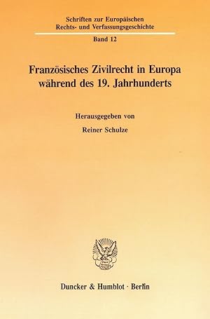 Seller image for Franzoesisches Zivilrecht in Europa waehrend des 19. Jahrhunderts for sale by moluna