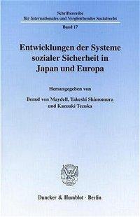 Seller image for Entwicklungen der Systeme sozialer Sicherheit in Japan und Europa. for sale by moluna
