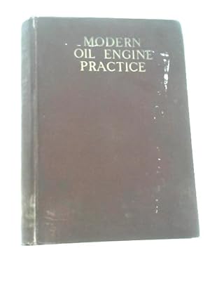 Imagen del vendedor de Modern Oil Engine Practice a la venta por World of Rare Books