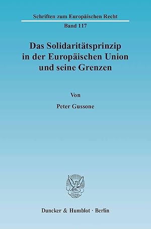 Immagine del venditore per Das Solidaritaetsprinzip in der Europaeischen Union und seine Grenzen venduto da moluna