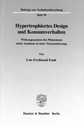 Imagen del vendedor de Hypertrophiertes Design und Konsumverhalten. a la venta por moluna