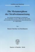 Seller image for Die Metamorphose der Strafrestaussetzung for sale by moluna