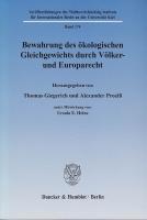 Seller image for Bewahrung des ökologischen Gleichgewichts durch Völker- und Europarecht for sale by moluna