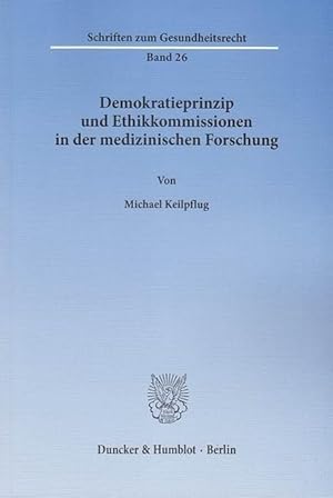 Seller image for Demokratieprinzip und Ethikkommissionen in der medizinischen Forschung for sale by moluna