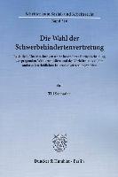 Seller image for Die Wahl der Schwerbehindertenvertretung for sale by moluna