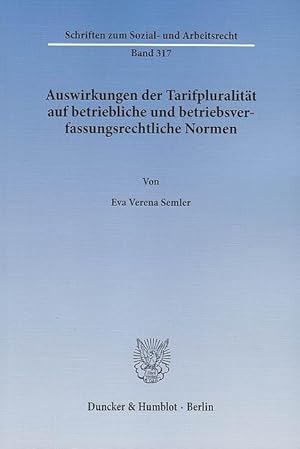 Seller image for Auswirkungen der Tarifpluralität auf betriebliche und betriebsverfassungsrechtliche Normen. for sale by moluna