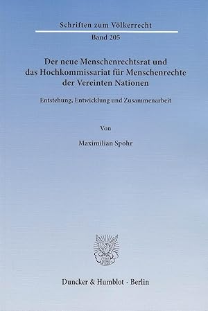 Seller image for Der neue Menschenrechtsrat und das Hochkommissariat für Menschenrechte der Vereinten Nationen for sale by moluna