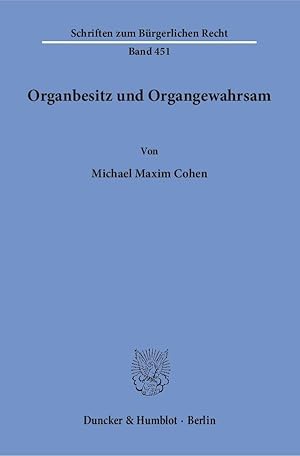 Immagine del venditore per Organbesitz und Organgewahrsam. venduto da moluna
