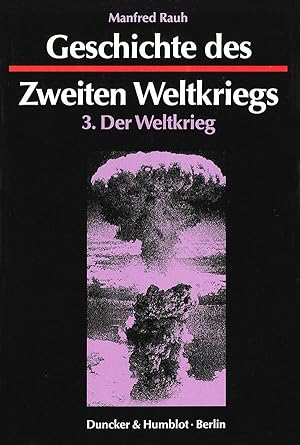 Seller image for Geschichte des Zweiten Weltkriegs 3 for sale by moluna