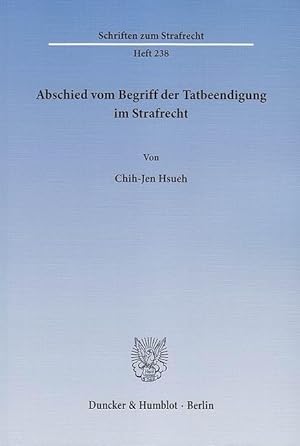 Seller image for Abschied vom Begriff der Tatbeendigung im Strafrecht for sale by moluna