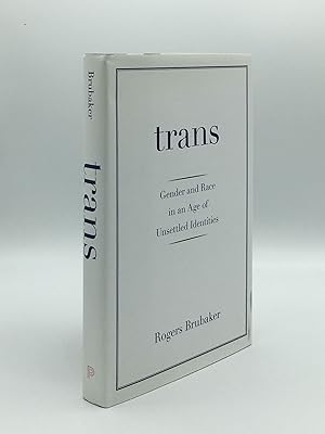 Seller image for TRANS Gender and Race in an Age of Unsettled Identities for sale by Rothwell & Dunworth (ABA, ILAB)