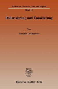Seller image for Dollarisierung und Euroisierung for sale by moluna