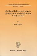 Seller image for Quidquid in foro fieri potest - Studien zum römischen Recht bei Quintilian for sale by moluna