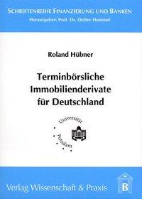 Seller image for Terminboersliche Immobilienderivate fr Deutschland for sale by moluna