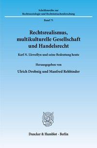 Bild des Verkufers fr Rechtsrealismus, multikulturelle Gesellschaft und Handelsrecht zum Verkauf von moluna