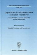Seller image for Japanischer Brckenbauer zum deutschen Rechtskreis for sale by moluna