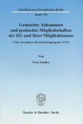 Seller image for Gemischte Abkommen und gemischte Mitgliedschaften der EG und ihrer Mitgliedstaaten for sale by moluna