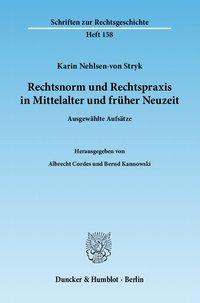 Seller image for Rechtsnorm und Rechtspraxis in Mittelalter und frher Neuzeit for sale by moluna