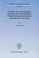 Immagine del venditore per Grenzen der Verwertbarkeit von Daten der elektronischen Mauterfassung zu präventiven und repressiven Zwecken venduto da moluna