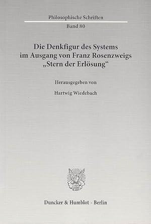 Seller image for Die Denkfigur des Systems im Ausgang von Franz Rosenzweigs Stern der Erloesung for sale by moluna