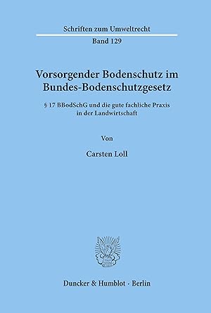 Immagine del venditore per Vorsorgender Bodenschutz im Bundes-Bodenschutzgesetz. venduto da moluna