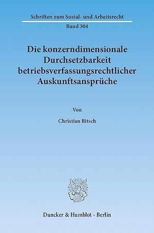 Seller image for Die konzerndimensionale Durchsetzbarkeit betriebsverfassungsrechtlicher Auskunftsansprüche for sale by moluna