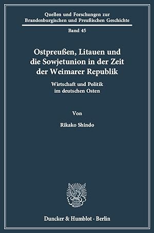 Seller image for Ostpreussen, Litauen und die Sowjetunion in der Zeit der Weimarer Republik for sale by moluna