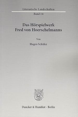 Seller image for Das Hoerspielwerk Fred von Hoerschelmanns. for sale by moluna