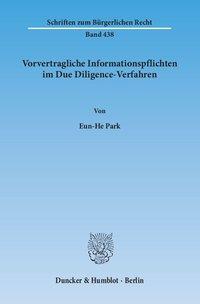 Bild des Verkufers fr Vorvertragliche Informationspflichten im Due Diligence-Verfahren zum Verkauf von moluna