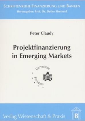 Seller image for Projektfinanzierung in Emerging Markets for sale by moluna