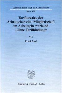 Seller image for Tarifausstieg der Arbeitgeberseite: Mitgliedschaft im Arbeitgeberverband "Ohne Tarifbindung". for sale by moluna
