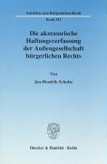 Immagine del venditore per Die akzessorische Haftungsverfassung der Aussengesellschaft brgerlichen Rechts venduto da moluna