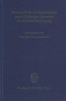 Bild des Verkufers fr Festschrift der Juristenfakultät zum 600jährigen Bestehen der Universität Leipzig zum Verkauf von moluna