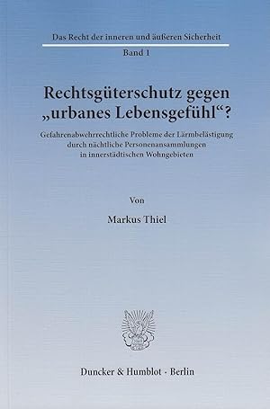 Seller image for Rechtsgüterschutz gegen »urbanes Lebensgefühl«? for sale by moluna