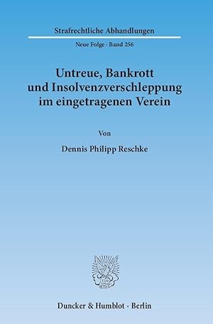 Imagen del vendedor de Untreue, Bankrott und Insolvenzverschleppung im eingetragenen Verein a la venta por moluna