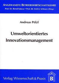 Seller image for Umweltorientiertes Innovationsmanagement for sale by moluna