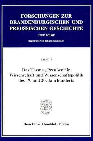 Seller image for Das Thema Preussen in Wissenschaft und Wissenschaftspolitik des 19. und 20. Jahrhunderts for sale by moluna