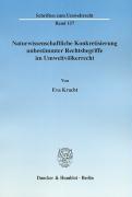 Seller image for Naturwissenschaftliche Konkretisierung unbestimmter Rechtsbegriffe im Umweltvölkerrecht for sale by moluna