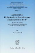 Bild des Verkufers fr Aufsicht über Hedgefonds im deutschen und amerikanischen Recht zum Verkauf von moluna