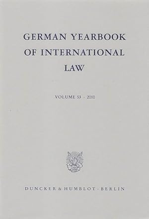 Seller image for German Yearbook of International Law / Jahrbuch fr Internationales Recht 53/2010 for sale by moluna