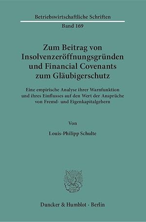 Seller image for Zum Beitrag von Insolvenzeröffnungsgründen und Financial Covenants zum Gläubigerschutz. for sale by moluna