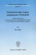 Seller image for Schadensersatz wegen entgangener Erbschaft for sale by moluna